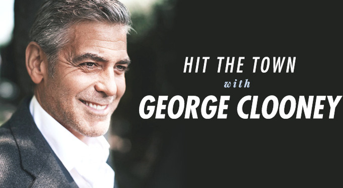 Hit the Town with George Clooney